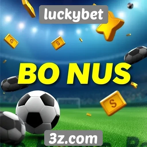 Novidades em bônus de apostas na Luckybet